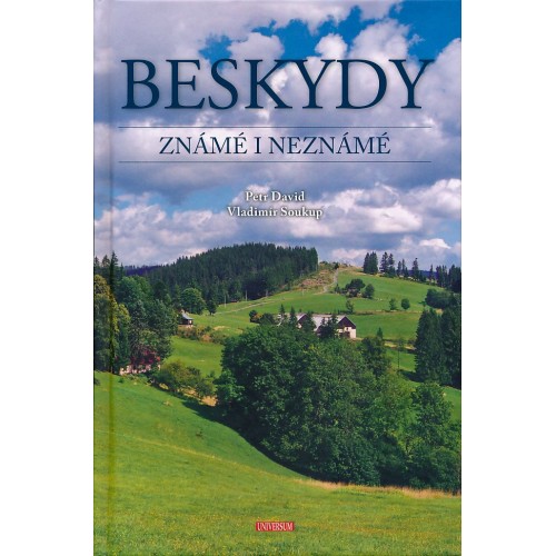 BESKYDY ZNÁMÉ I NEZNÁMÉ