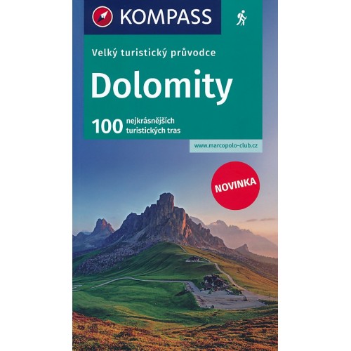 DOLOMITY - VELKÝ TURISTICKÝ PRŮVODCE