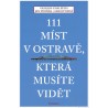 111 MÍST V OSTRAVĚ, KTERÁ MUSÍTE VIDĚT