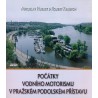 POČÁTKY VODNÍHO MOTORISMU V PRAŽSKÉM PODOLSKÉM PŘÍSTAVU