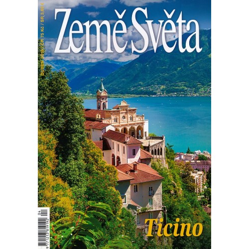 TICINO - ZEMĚ SVĚTA 4/2019