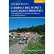 CAMINO DEL NORTE AND CAMINO PRIMITIVO