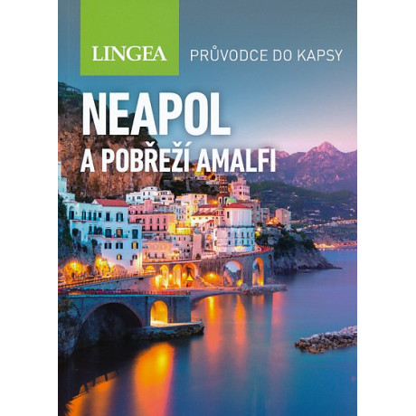 NEAPOL A POBŘEŽÍ AMALFI