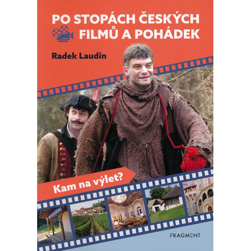 PO STOPÁCH ČESKÝCH FILMŮ A POHÁDEK