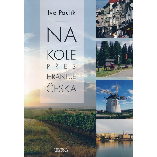 NA KOLE PŘES HRANICE ČESKA