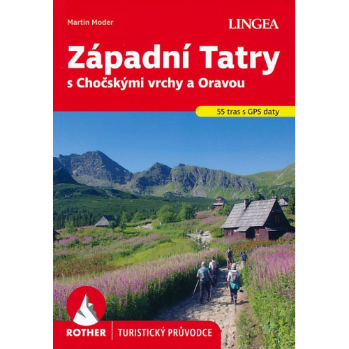 ZÁPADNÍ TATRY S CHOČSKÝMI VRCHY A ORAVOU