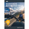 NEJKRÁSNĚJŠÍ MOTORKÁŘSKÉ TRASY V ALPÁCH