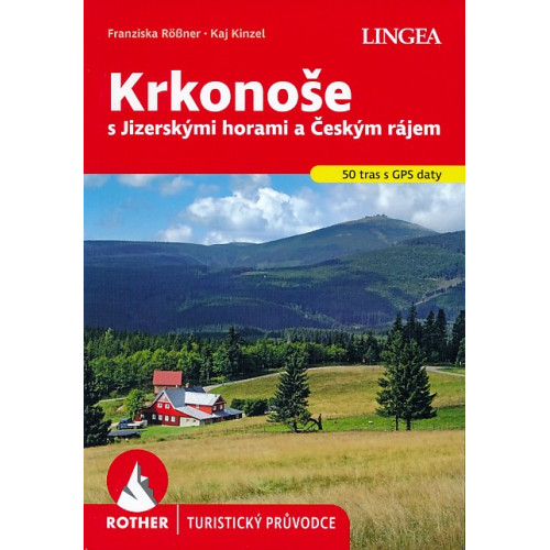 KRKONOŠE S JIZERSKÝMI HORAMI A ČESKÝM RÁJEM