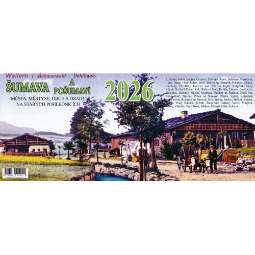 ŠUMAVA A POŠUMAVÍ 2026 - STOLNÍ KALENDÁŘ