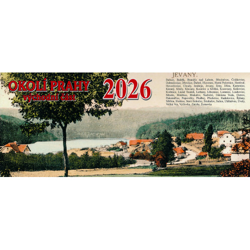 OKOLÍ PRAHY - VÝCHODNÍ ČÁST 2026 - STOLNÍ KALENDÁŘ