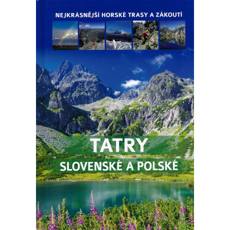 TATRY SLOVENSKÉ A POLSKÉ