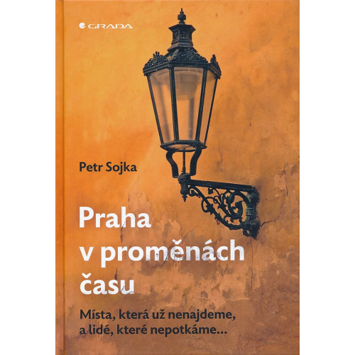 PRAHA V PROMĚNÁCH ČASU