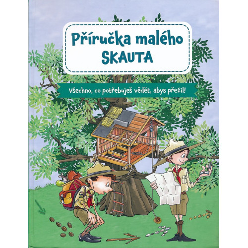 PŘÍRUČKA MALÉHO SKAUTA