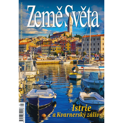 ISTRIE A KVARNERSKÝ ZÁLIV - ZEMĚ SVĚTA 5/2025