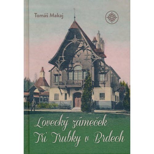 LOVECKÝ ZÁMEČEK TŘI TRUBKY V BRDECH