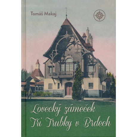 LOVECKÝ ZÁMEČEK TŘI TRUBKY V BRDECH