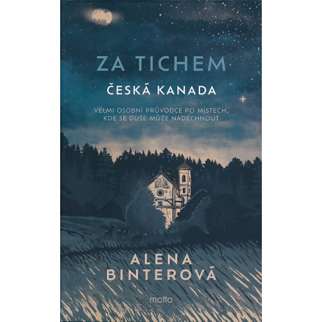 ZA TICHEM - ČESKÁ KANADA