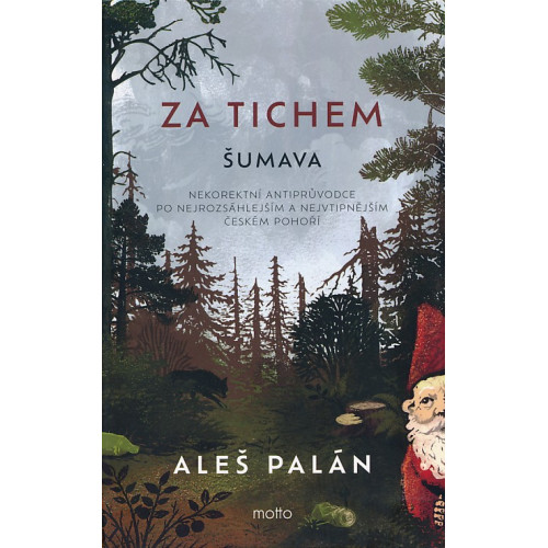 ZA TICHEM - ŠUMAVA