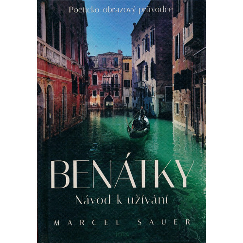 BENÁTKY: NÁVOD K UŽÍVÁNÍ