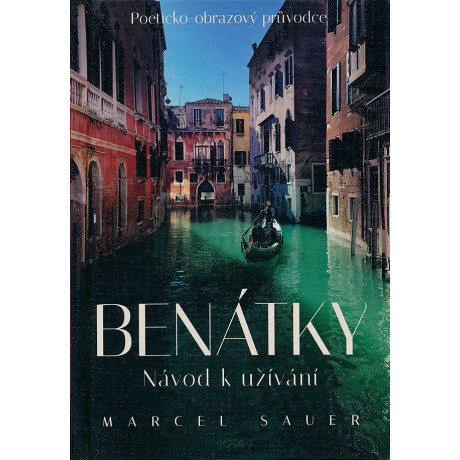 BENÁTKY: NÁVOD K UŽÍVÁNÍ