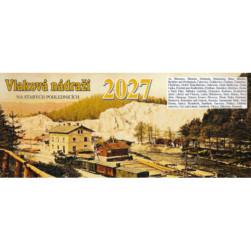VLAKOVÁ NÁDRAŽÍ 2027 - STOLNÍ KALENDÁŘ