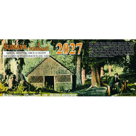 ŠUMAVA A POŠUMAVÍ 2027 - STOLNÍ KALENDÁŘ