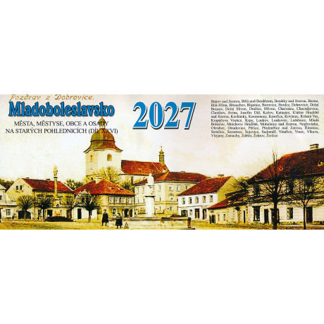 MLADOBOLESLAVSKO 2027 - STOLNÍ KALENDÁŘ