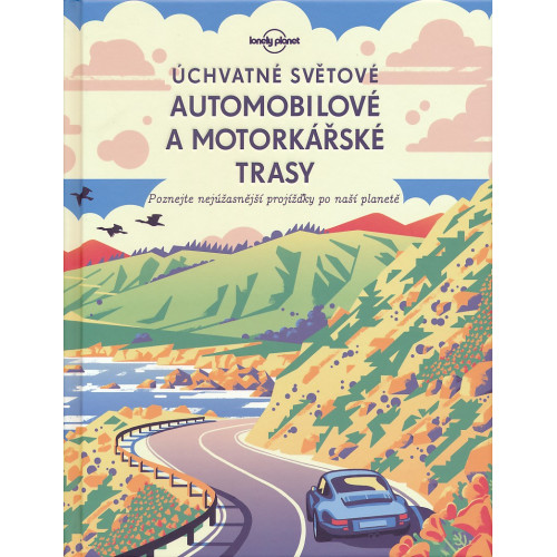 ÚCHVATNÉ SVĚTOVÉ AUTOMOBILOVÉ A MOTORKÁŘSKÉ TRASY