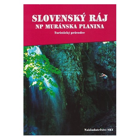 SLOVENSKÝ RÁJ, NP MURÁNSKA PLANINA